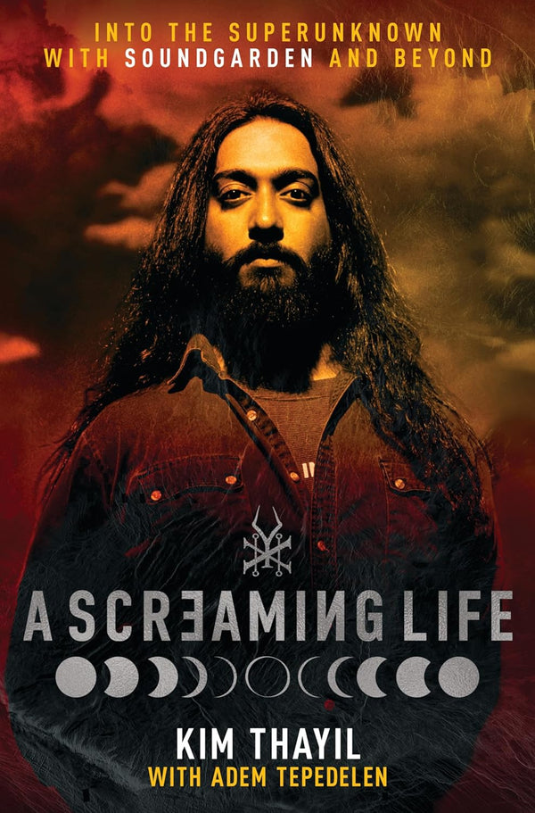 “A Screaming Life” by Kim Thayil with Adem Tepedelen- book review.