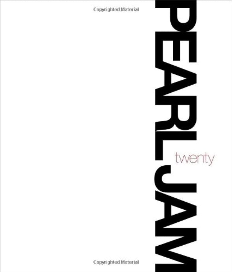 Pearl Jam Twenty hardcover, white cover with large black vertical PEARL JAM title
